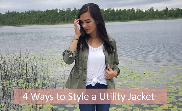 4 Ways to Style a Utility Jacket - Kinda Sorta Simple