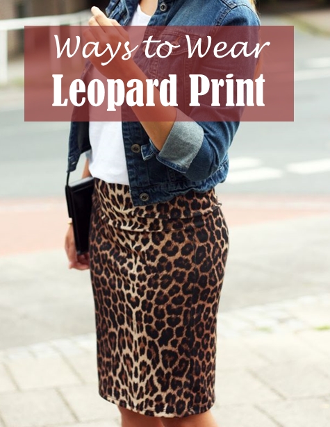 Ways to Wear Leopard Print - Kinda Sorta Simple